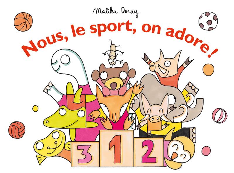 Jeux et Jouets Livres Livres pour les 0-3 ans Livres tout carton Nous, le sport, on adore ! Malika Doray