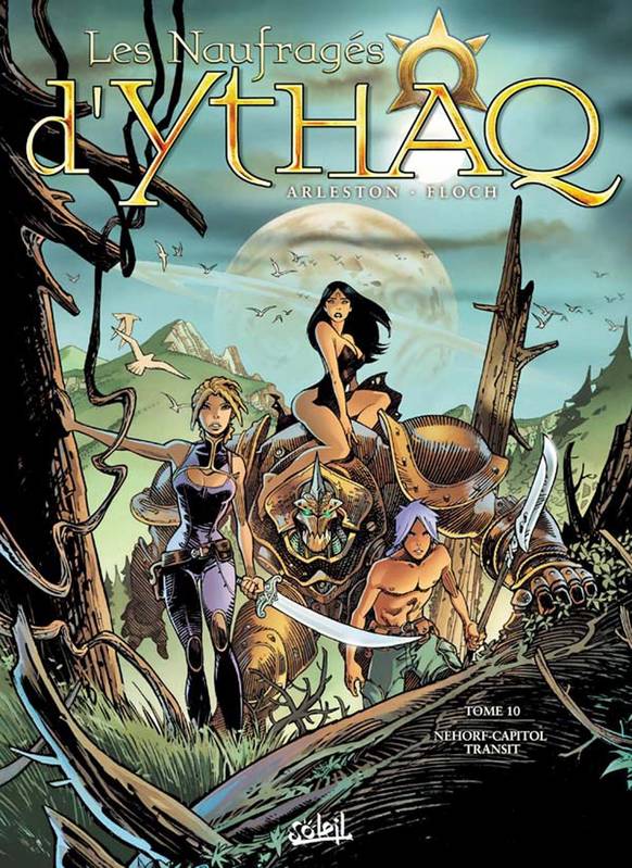 10, Les Naufragés d'Ythaq Tome 10
, Nehorf capitol Christophe Arleston, Adrien Floch