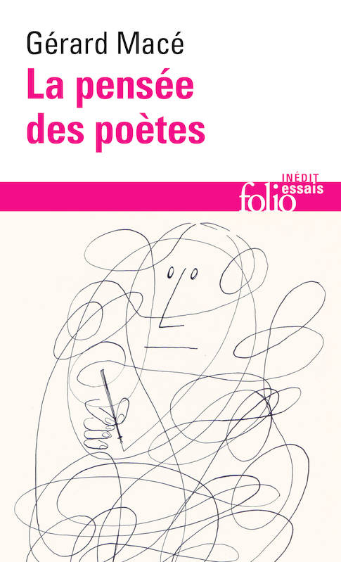 Livres Littérature et Essais littéraires Poésie La pensée des poètes, Anthologie Gérard Macé