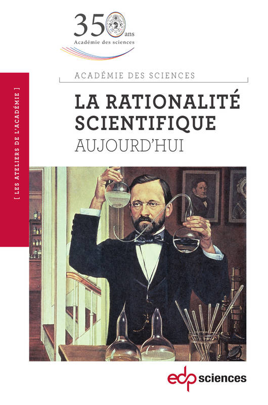 La rationalité scientifique aujourd'hui, Aujourd'hui