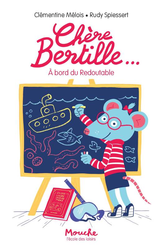 3, Chère Bertille... , A bord du Redoutable Clémentine Mélois