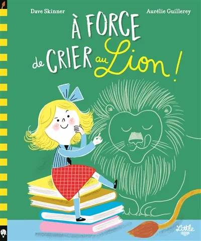 A force de crier au lion