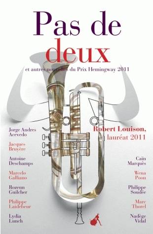 Pas de deux, et autres nouvelles du Prix Hemingway 2011