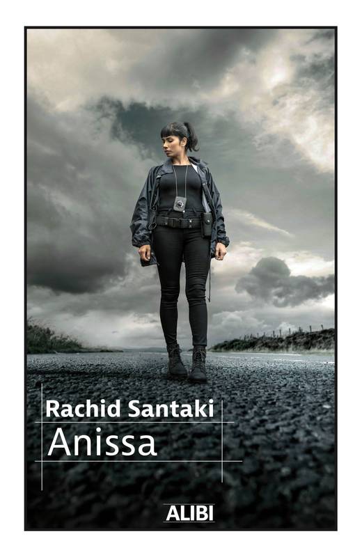 Livres Polar Policier et Romans d'espionnage Anissa SANTAKI Rachid