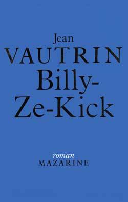 Billy-ze-Kick Jean Vautrin