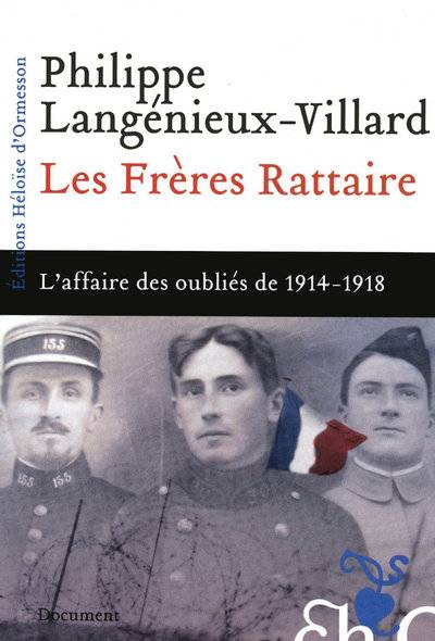 Les frères Rattaire - L'affaire des oubliés de 1914-1918