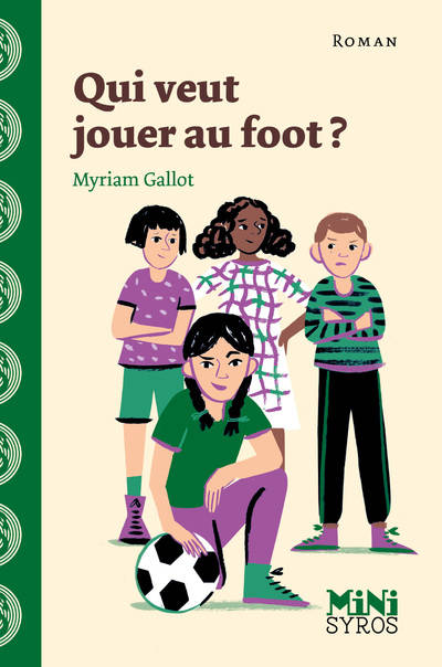 QUI VEUT JOUER AU FOOT ? Myriam Gallot