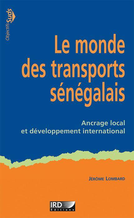 Le monde des transports sénégalais, Ancrage local et développement international