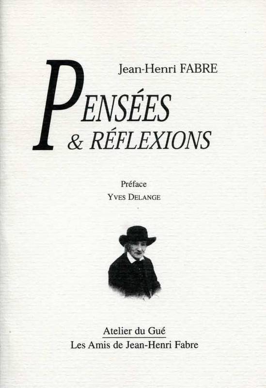 Livres Sciences Humaines et Sociales Actualités Pensees Et Reflexions Jean-Henri Fabre