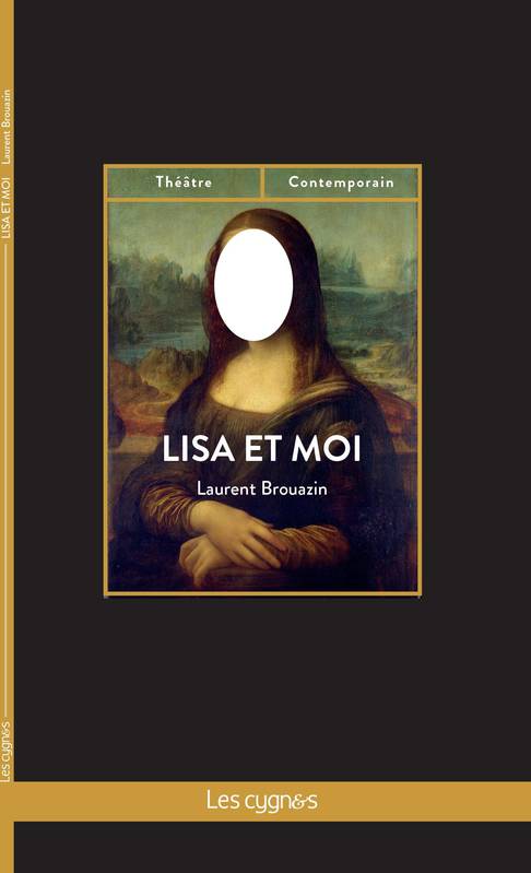 Livres Littérature et Essais littéraires Théâtre Lisa et moi Laurent Brouazin