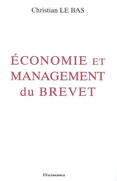 Économie et management du brevet