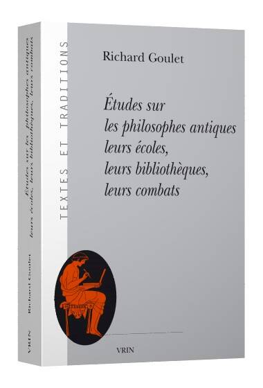 Études sur les philosophes antiques leurs écoles, leurs bibliothèques, leurs combats