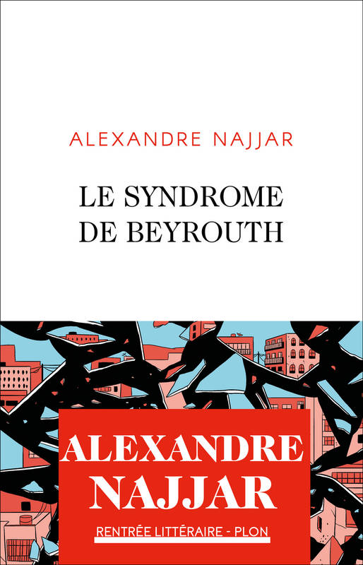 Le syndrome de Beyrouth, Roman