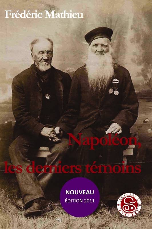 Napoléon, les derniers témoins