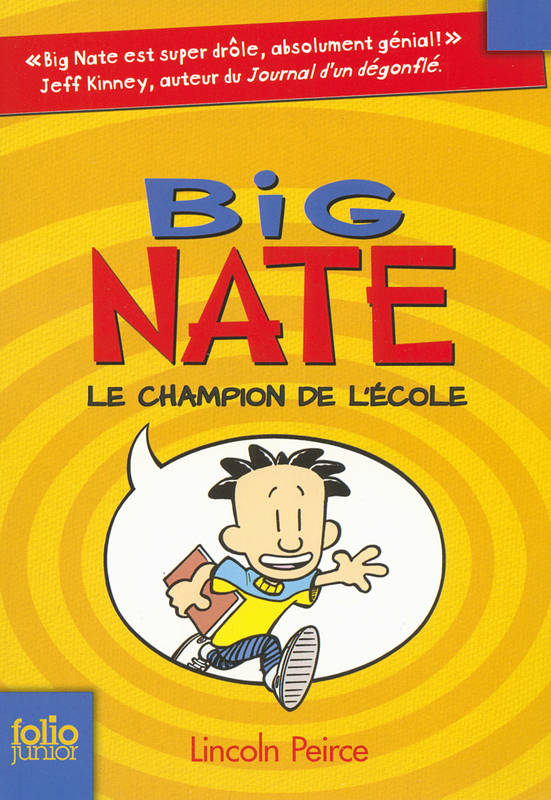 Big Nate (Tome 1) - Le champion de l'école Lincoln Peirce