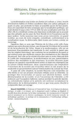 Livres Sciences Humaines et Sociales Sciences sociales MILITAIRES, ELITES ET MODERNISATION DANS LA LIBYE CONTEMPORAINE Moncef Ouannes