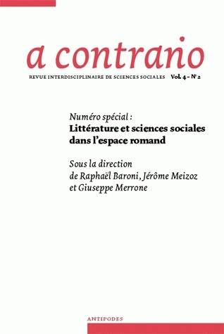 A contrario, vol. IV/n°2, Littérature et sciences sociales dans l'espace romand A CONTRARIO