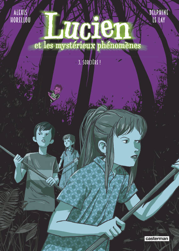 Livres BD BD adultes Lucien et les mystérieux phénomènes, Sorcière ! - Nouvelle édition Delphine Le Lay