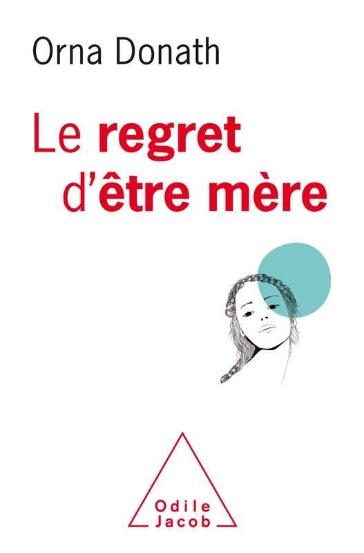 Le Regret d'être mère, Être mère, être soi c'est pas facile