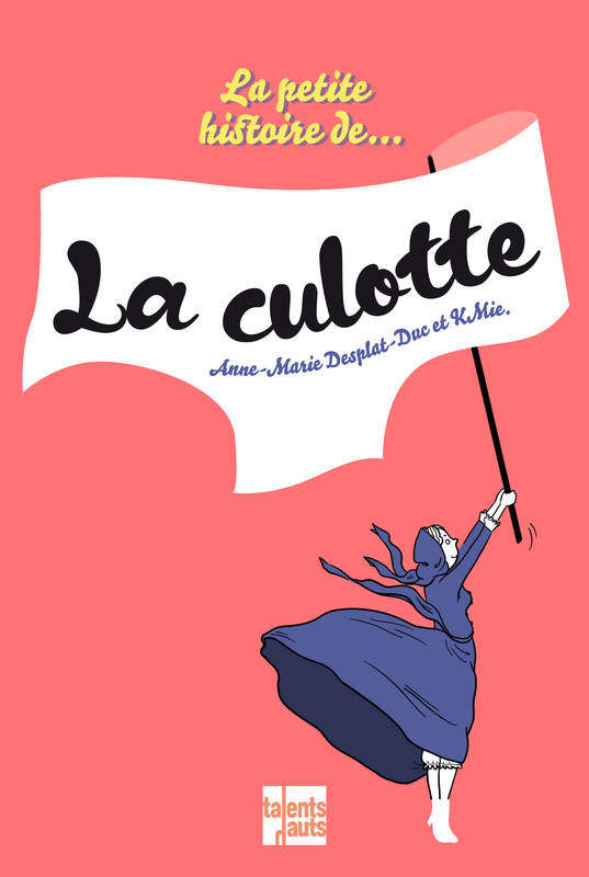 La petite histoire de... la culotte