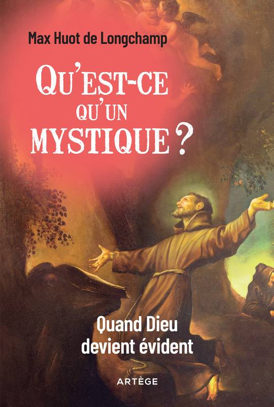 Qu'est-ce qu'un mystique ?, Quand Dieu devient évident