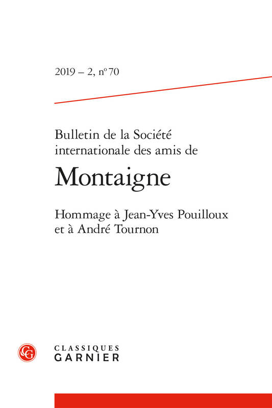 Bulletin de la Société internationale des amis de Montaigne, Hommage à Jean-Yves Pouilloux et à André Tournon