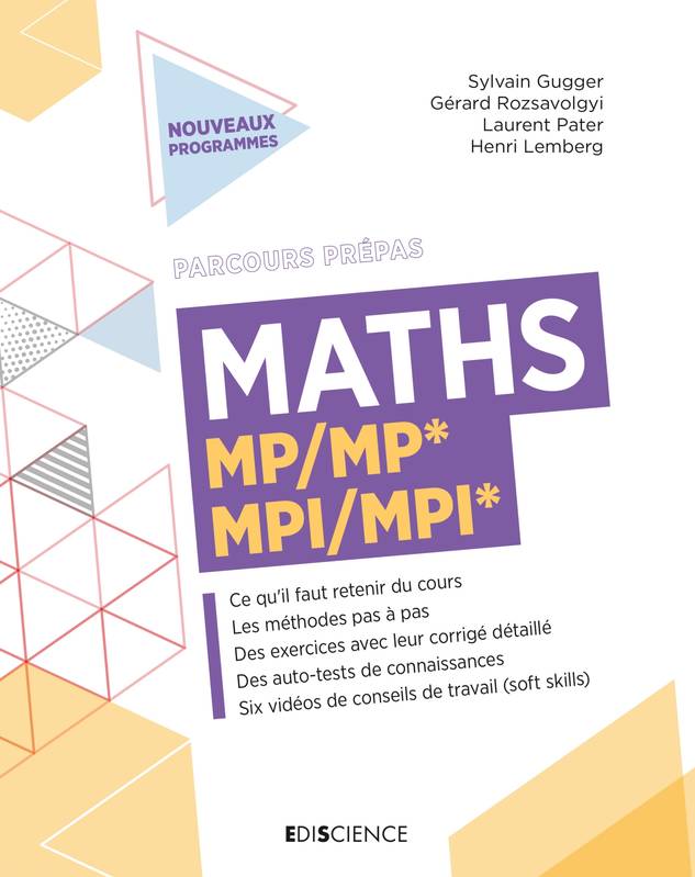 Livres Sciences et Techniques Mathématiques Maths MP/MP*-MPI/MPI* Laurent Pater, Henri Lemberg, Sylvain Gugger, Gérard Rozsavolgyi