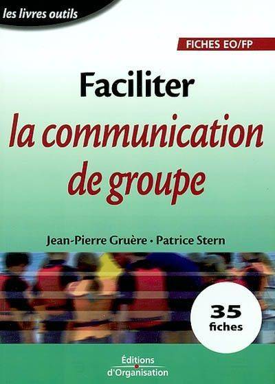 FACILITER LA COMMUNICATION DE GROUPE - LES LIVRES OUTILS - FICHES EO/FP, Les livres outils - Fiches EO/FP