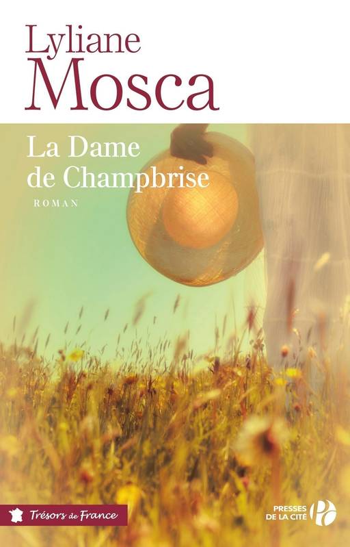 La Dame de Champbrise Lyliane Mosca