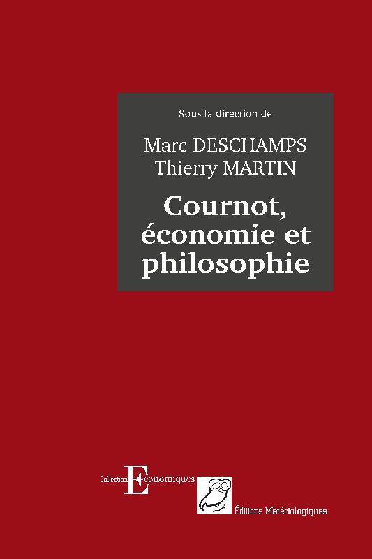 Cournot, économie et philosophie