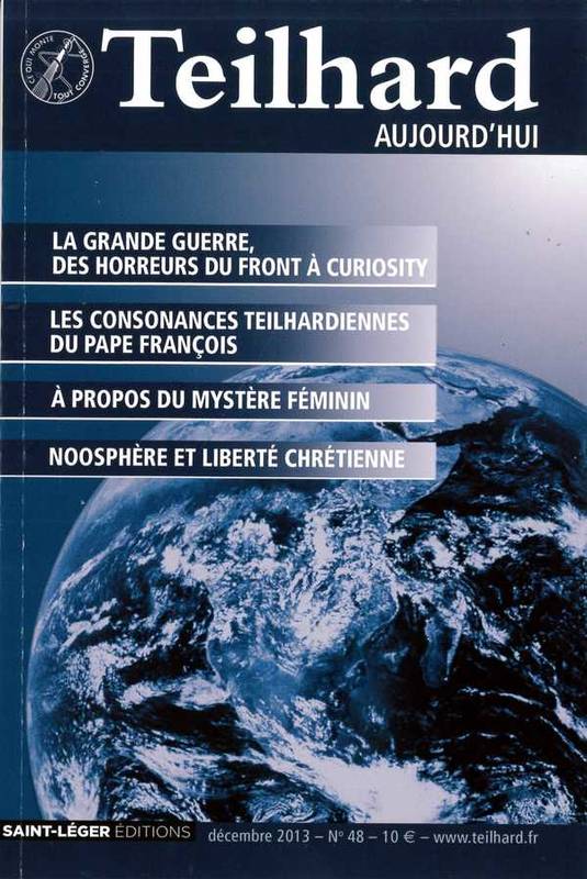 N°48 - Teilhard aujourd'hui - Décembre 2013 XXX