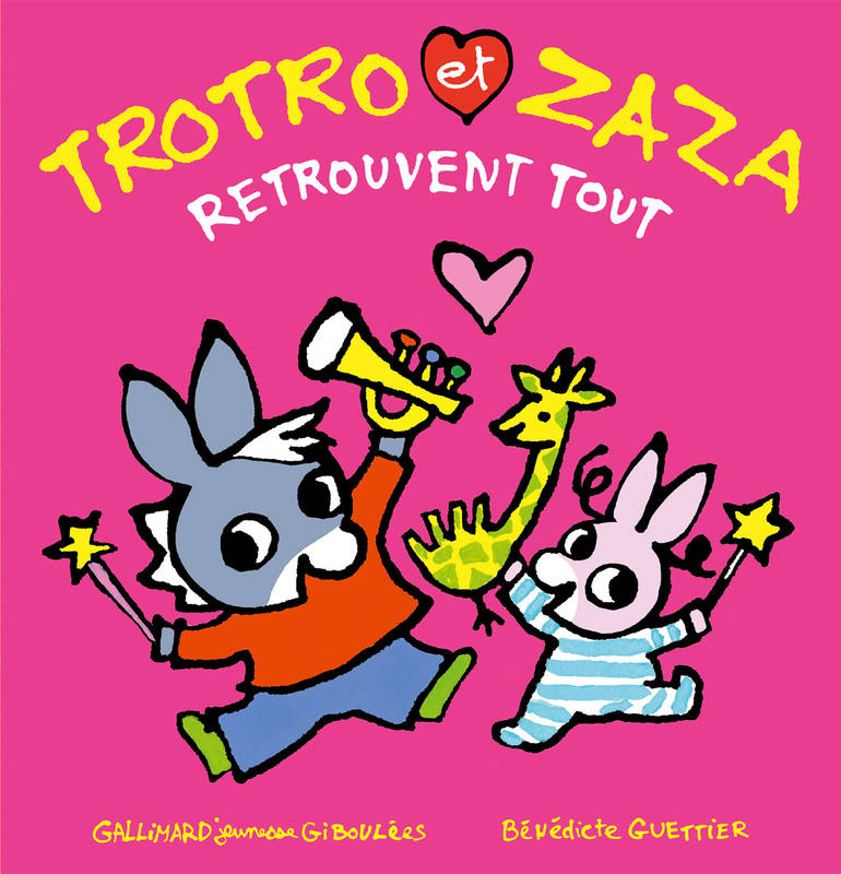 Livres Jeunesse de 3 à 6 ans Albums Trotro et Zaza retrouvent tout (tp) Bénédicte Guettier