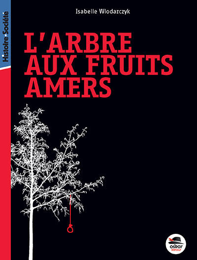 ARBRE AUX FRUITS AMERS (L') - NOUVELLE ÉDITION [Paperback] Wlodarczyk, Isabelle