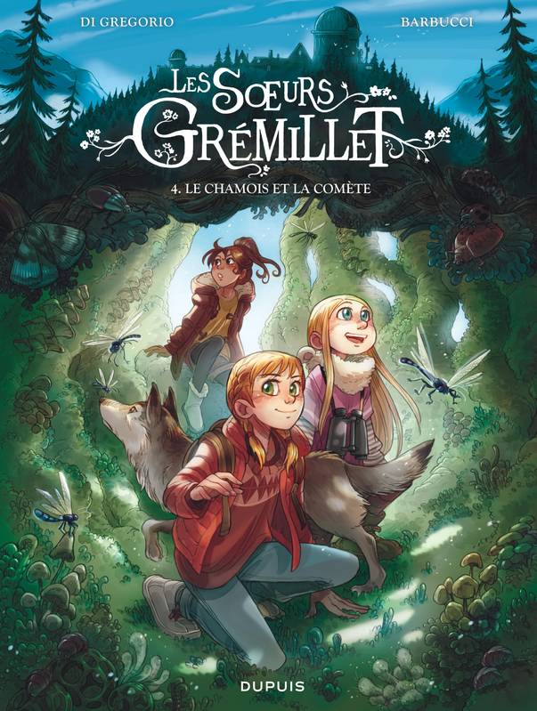 Livres BD Les Classiques Les sœurs Grémillet, Les soeurs Grémillet - Tome 4 - Le chamois et la comète Giovanni Di Gregorio