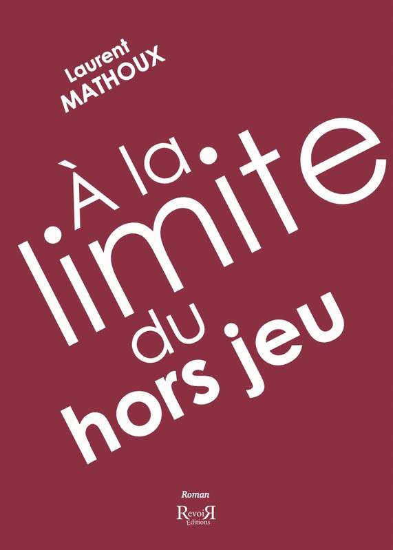 À  la limite du hors-jeu