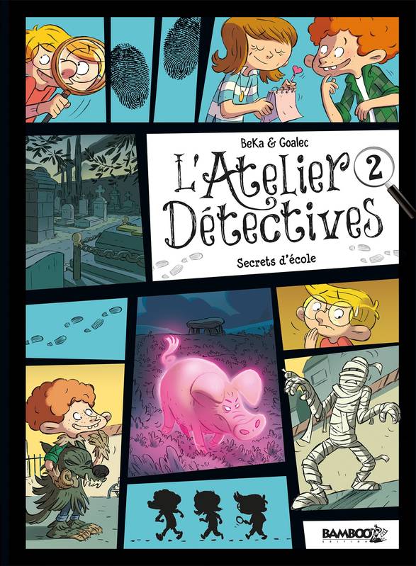 2, L'Atelier détectives - tome 02, Secrets d'école