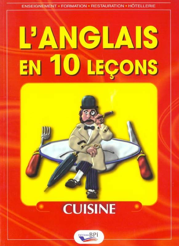 L'anglais en 10 leçons, Cuisine, restaurant