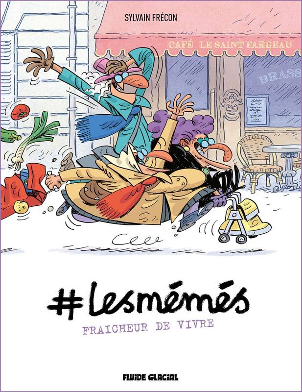 3, #LesMémés - tome 03, Fraîcheur de vivre