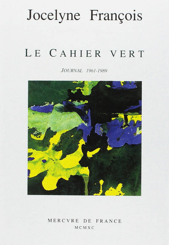 Le cahier vert, Journal (1961-1989)