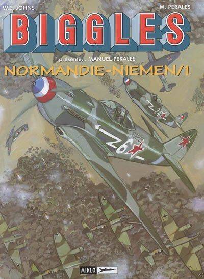 1, Rayak-Khationki, septembre 1942-juillet 1943, BIGGLES : NORMANDIE-NIEMEN/1