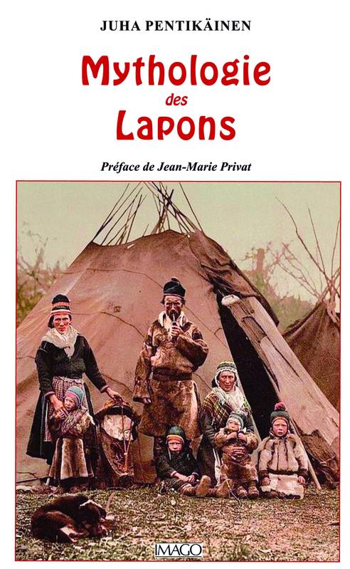 Livres Sciences Humaines et Sociales Anthropologie-Ethnologie Mythologie des lapons Juha Pentikaïnen