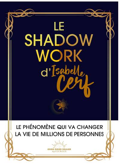 Le Shadow Work d'Isabelle Cerf - Le journal qui éclaire tes parts d'ombre