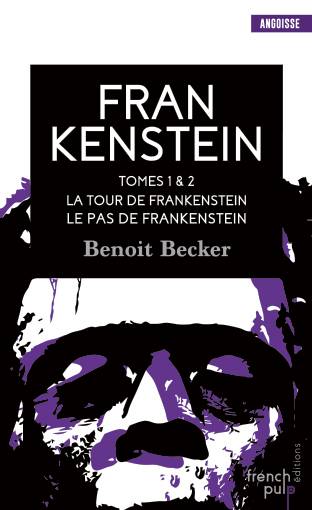 1 & 2, La Tour de Frankenstein & Le Pas de Frankenstein