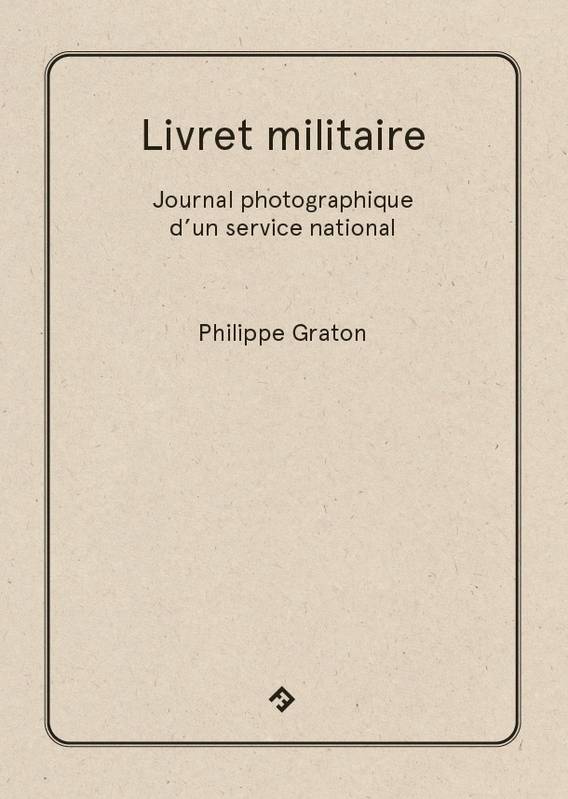 Livret militaire, Journal photographique d'un service national