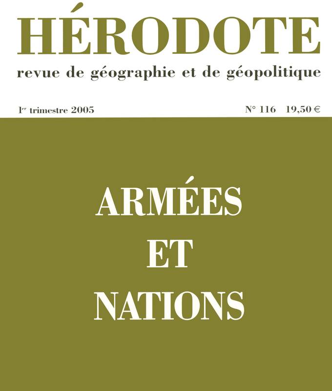 Livres Histoire et Géographie Géographie Hérodote numéro 116 - Armées et nations, Armées et nations, Armées et nations Revue Hérodote