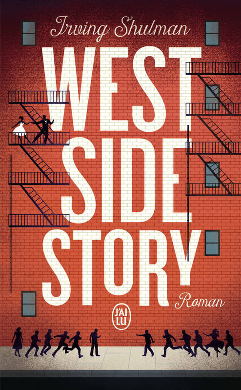Livres Littérature et Essais littéraires Romans contemporains Etranger West Side story, Roman Irving Shulman, Jerome Robbins