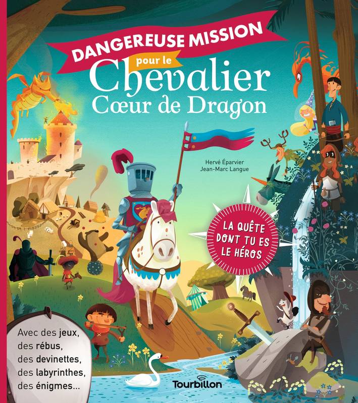 Dangereuse mission pour le chevalier Coeur de dragon