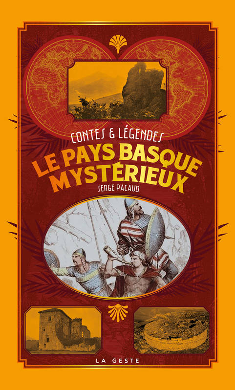 Le Pays basque mystérieux, Contes et légendes Serge Pacaud