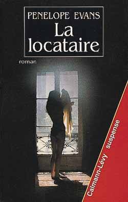 Livres Polar Policier et Romans d'espionnage La Locataire, roman Penelope Evans