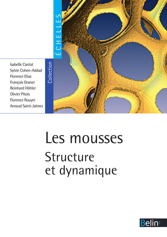 Les mousses. Structure et dynamique, Structure et dynamique HEC Paris Alumni